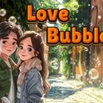 Arcade River love bubbles